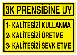 3K Prensibine Uy İş Güvenliği Levhası - 1