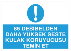 85 Desibelden Daha Yüksek Seste Kulak Koruyucusu Temin Et Levha - 1