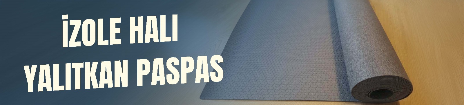izole halı yalıtkan paspas