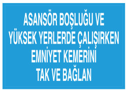 Asansör Boşluğu Ve Yüksek Yerlerde Çalışırken Emniyet Kemeri Tak - 1