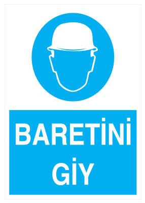 Baretini Giy İş Güvenliği Levhası - Tabelası - 1