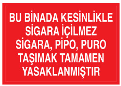 Bu Binada Kesinlikle Sigara İçilmez Tabelası - 1