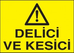 Delici ve Kesici Levhası - Tabelası - 1