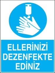 Ellerinizi Dezenfekte Ediniz Levhası - Tabelası - 1