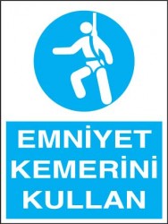 Emniyet Kemeri Kullan Tabelası - Levhası - 1