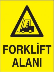 Forklift Alanı Levhası - Tabelası - 1