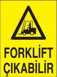 Forklift Çıkabilir Levhası - Tabelası - 1