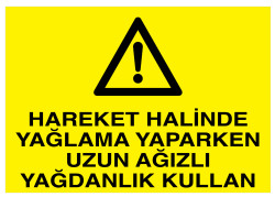 Hareket Halinde Yağlama Yaparken Uzun Ağızlı Yağdanlık Kullan - 1