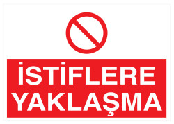 İstiflere Yaklaşma İş Güvenliği Levhası - Tabelası - 1