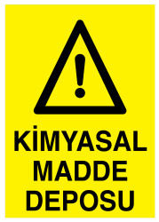 Kimyasal Madde Deposu İş Güvenliği Levhası - Tabelası - 1