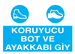 Koruyucu Bot Ve Ayakkabı Giy İş Güvenliği Levhası - Tabelası - 1