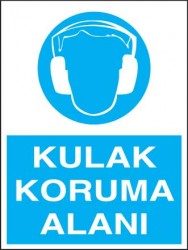 Kulak Koruma Alanı Levhası - Tabelası - 1