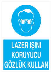 Lazer Işını Koruyucu Gözlük Kullan İş Güvenliği Levhası - 1