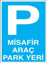 Misafir Araç Park Yeri Levhası - Tabelası - 1