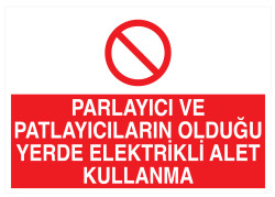 Parlayıcı Ve Patlayıcıların Olduğu Yerde Elektrikli Alet Kullanma - 1