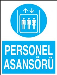 Personel Asansörü Levhası - Tabelası - 1