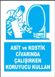 PVC Asit ve Kostik Civarında Çalışırken Koruyucu Kullan Levhası - 1