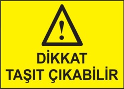 PVC Dikkat Taşıt Çıkabilir Levhası - Sınırlı Stok Özel Fiyat - 1