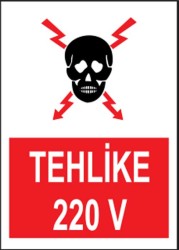 PVC Tehlike 220V Levhası - Sınırlı Stok Özel Fiyat - 1