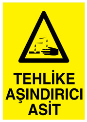 Tehlike Aşındırıcı Asit İş Güvenliği Levhası - Tabelası - 1