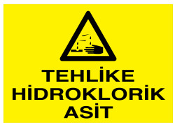 Tehlike Hidroklorik Asit İş Güvenliği Levhası - Tabelası - 1