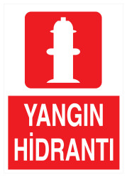 Yangın Hidrantı İş Güvenliği Levhası - Tabelası - 1