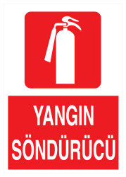 Yangın Söndürücü İş Güvenliği Levhası - Tabelası - 1