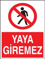 Yaya Giremez Levhası - Tabelası - 1