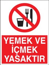 Yemek ve İçmek Yasaktır Levhası - Tabelası - 1