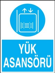 Yük Asansörü Levhası - Tabelası - 1